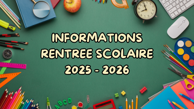 Informations rentree scolaire 2025 - 2026.png